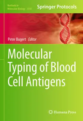 Bugert |  Molecular Typing of Blood Cell Antigens | eBook | Sack Fachmedien