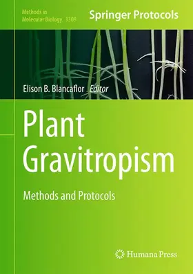 Blancaflor | Plant Gravitropism | Buch | 978-1-4939-2696-1 | www2.sack.de