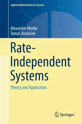 Mielke / Roubícek / Roubícek |  Rate-Independent Systems | eBook | Sack Fachmedien