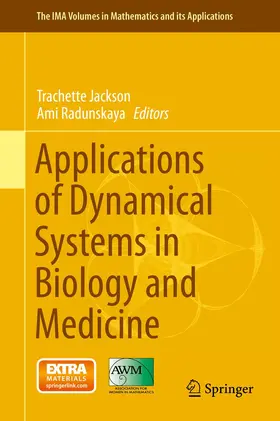 Radunskaya / Jackson |  Applications of Dynamical Systems in Biology and Medicine | Buch |  Sack Fachmedien