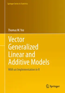 Yee |  Vector Generalized Linear and Additive Models | eBook | Sack Fachmedien