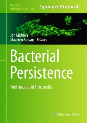 Fauvart / Michiels |  Bacterial Persistence | Buch |  Sack Fachmedien