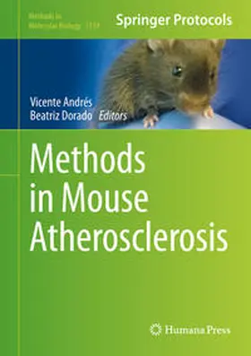 Andrés / Dorado |  Methods in Mouse Atherosclerosis | eBook | Sack Fachmedien