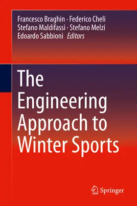 Braghin / Cheli / Maldifassi |  The Engineering Approach to Winter Sports | eBook | Sack Fachmedien
