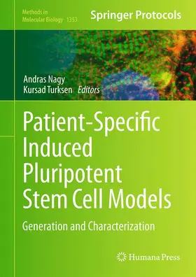 Nagy / Turksen |  Patient-Specific Induced Pluripotent Stem Cell Models | Buch |  Sack Fachmedien