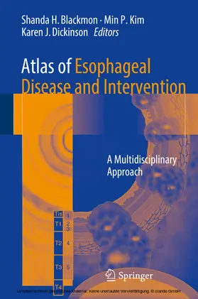 Blackmon / Kim / Dickinson |  Atlas of Esophageal Disease and Intervention | eBook | Sack Fachmedien