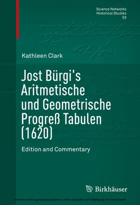 Clark |  Jost Bürgi's Aritmetische und Geometrische Progreß Tabulen (1620) | eBook | Sack Fachmedien