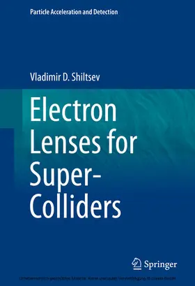 Shiltsev |  Electron Lenses for Super-Colliders | eBook | Sack Fachmedien
