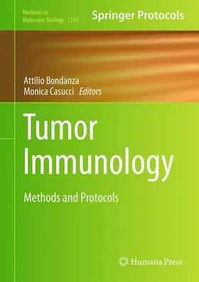 Bondanza / Casucci | Tumor Immunology | Buch | 978-1-4939-3336-5 | www2.sack.de