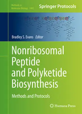 Evans | Nonribosomal Peptide and Polyketide Biosynthesis | E-Book | www2.sack.de