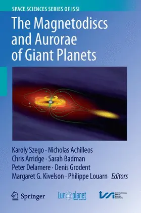 Szego / Achilleos / Arridge |  The Magnetodiscs and Aurorae of Giant Planets | Buch |  Sack Fachmedien
