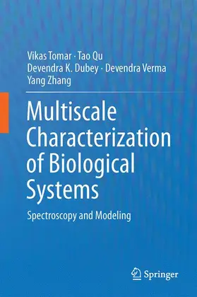 Tomar / Qu / Zhang |  Multiscale Characterization of Biological Systems | Buch |  Sack Fachmedien