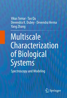 Tomar / Qu / Dubey |  Multiscale Characterization of Biological Systems | eBook | Sack Fachmedien
