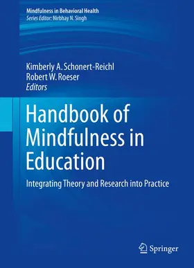 Schonert-Reichl / Roeser |  Handbook of Mindfulness in Education | Buch |  Sack Fachmedien