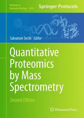 Sechi |  Quantitative Proteomics by Mass Spectrometry | Buch |  Sack Fachmedien