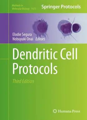 Segura / Onai | Dendritic Cell Protocols | Buch | 978-1-4939-3604-5 | www2.sack.de