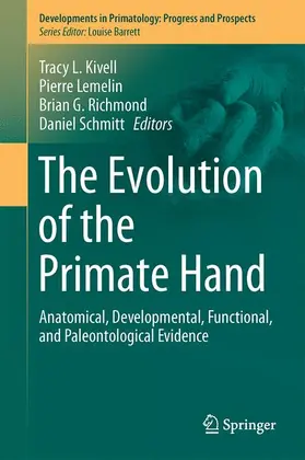 Kivell / Lemelin / Richmond |  The Evolution of the Primate Hand | Buch |  Sack Fachmedien