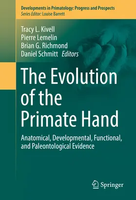 Kivell / Lemelin / Richmond |  The Evolution of the Primate Hand | eBook | Sack Fachmedien