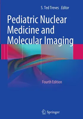 Treves | Pediatric Nuclear Medicine and Molecular Imaging | Buch | 978-1-4939-3690-8 | www2.sack.de