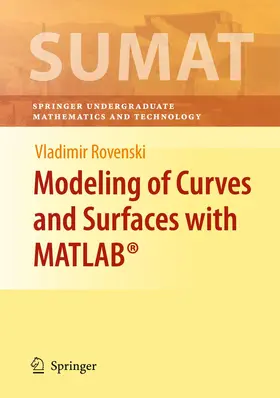 Rovenski |  Modeling of Curves and Surfaces with MATLAB® | Buch |  Sack Fachmedien