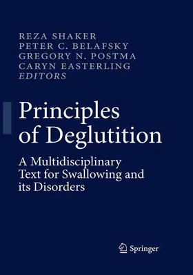 Shaker / Easterling / Belafsky |  Principles of Deglutition | Buch |  Sack Fachmedien