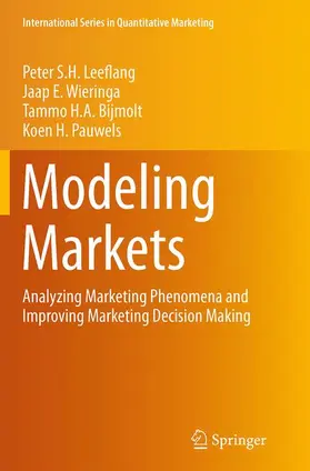 Leeflang / Pauwels / Wieringa |  Modeling Markets | Buch |  Sack Fachmedien
