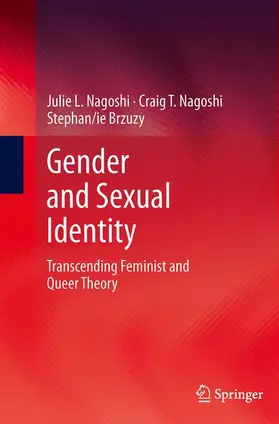 Nagoshi / Brzuzy |  Gender and Sexual Identity | Buch |  Sack Fachmedien