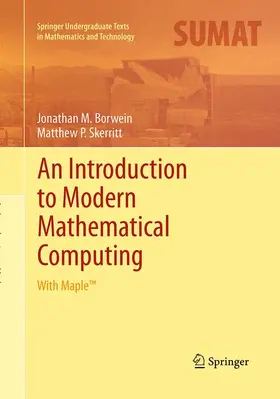 Skerritt / Borwein |  An Introduction to Modern Mathematical Computing | Buch |  Sack Fachmedien