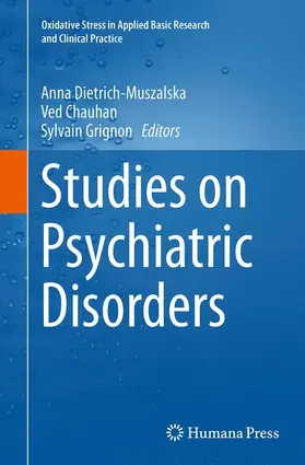 Dietrich-Muszalska / Chauhan / Grignon |  Studies on Psychiatric Disorders | Buch |  Sack Fachmedien