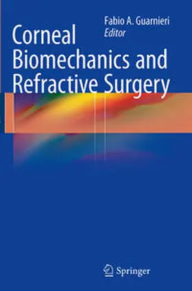 Guarnieri |  Corneal Biomechanics and Refractive Surgery | Buch |  Sack Fachmedien