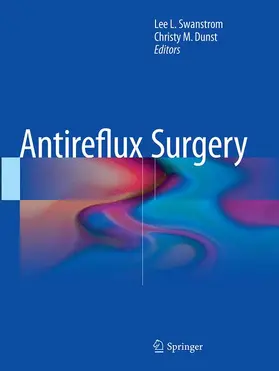 Dunst / Swanstrom |  Antireflux Surgery | Buch |  Sack Fachmedien