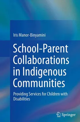 Manor-Binyamini |  School-Parent Collaborations in Indigenous Communities | Buch |  Sack Fachmedien
