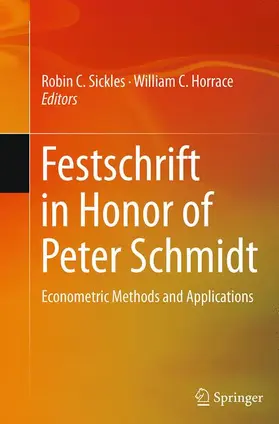 Horrace / Sickles |  Festschrift in Honor of Peter Schmidt | Buch |  Sack Fachmedien