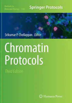 Chellappan |  Chromatin Protocols | Buch |  Sack Fachmedien