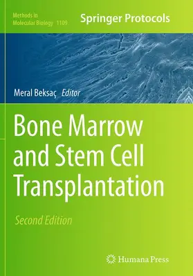 Beksaç |  Bone Marrow and Stem Cell Transplantation | Buch |  Sack Fachmedien