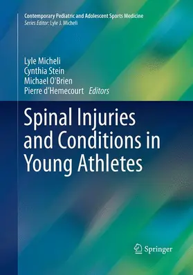 Micheli / d’Hemecourt / Stein |  Spinal Injuries and Conditions in Young Athletes | Buch |  Sack Fachmedien