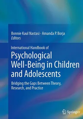 Nastasi / Borja |  International Handbook of Psychological Well-Being in Children and Adolescents | Buch |  Sack Fachmedien
