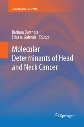 Burtness / Golemis |  Molecular Determinants of Head and Neck Cancer | Buch |  Sack Fachmedien