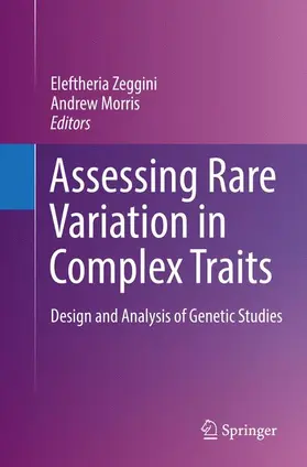 Morris / Zeggini |  Assessing Rare Variation in Complex Traits | Buch |  Sack Fachmedien