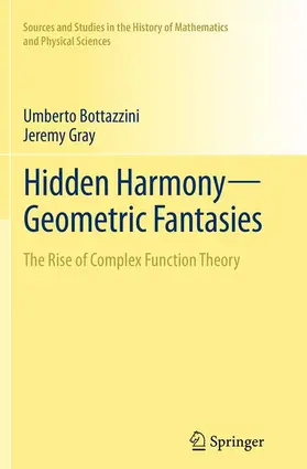 Gray / Bottazzini |  Hidden Harmony-Geometric Fantasies | Buch |  Sack Fachmedien