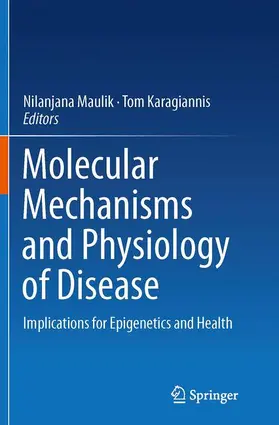 Karagiannis / Maulik |  Molecular mechanisms and physiology of disease | Buch |  Sack Fachmedien