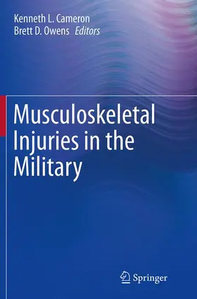 Owens / Cameron |  Musculoskeletal Injuries in the Military | Buch |  Sack Fachmedien