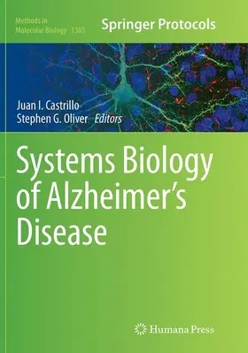 Oliver / Castrillo |  Systems Biology of Alzheimer's Disease | Buch |  Sack Fachmedien