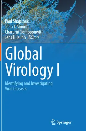 Shapshak / Kuhn / Sinnott |  Global Virology I - Identifying and Investigating Viral Diseases | Buch |  Sack Fachmedien