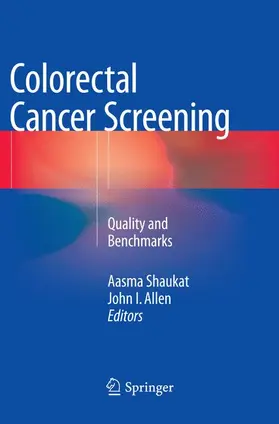 Allen / Shaukat |  Colorectal Cancer Screening | Buch |  Sack Fachmedien