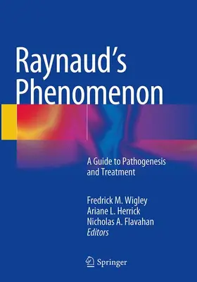 Wigley / Flavahan / Herrick |  Raynaud's Phenomenon | Buch |  Sack Fachmedien