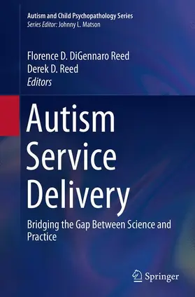 Reed / DiGennaro Reed |  Autism Service Delivery | Buch |  Sack Fachmedien