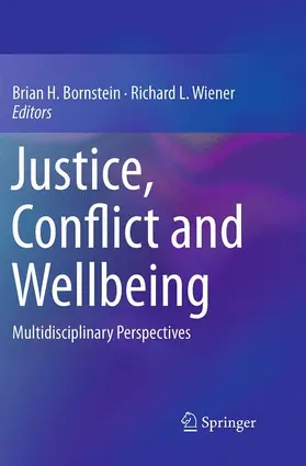 Wiener / Bornstein |  Justice, Conflict and Wellbeing | Buch |  Sack Fachmedien