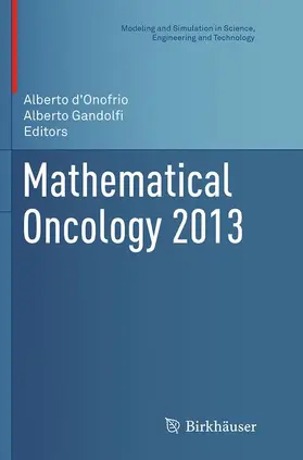Gandolfi / d'Onofrio |  Mathematical Oncology 2013 | Buch |  Sack Fachmedien