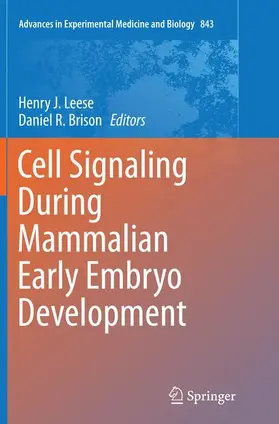 Brison / Leese |  Cell Signaling During Mammalian Early Embryo Development | Buch |  Sack Fachmedien